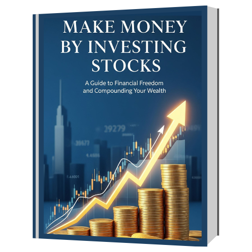 Make Money by Investing in Stocks: The Practical Guide to Financial Freedom
